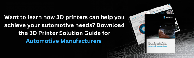 How to Choose the Right 3D Printing Technology for Automotive Manufacturing